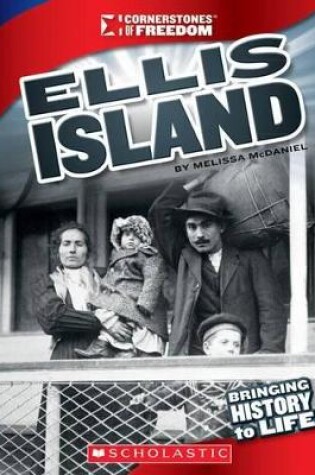 Cover of Ellis Island (Cornerstones of Freedom: Third Series)