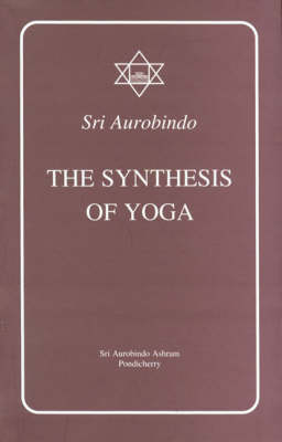 Book cover for The Synthesis of Yoga