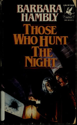 Book cover for Those Who Hunt the Night