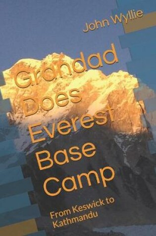 Cover of Grandad Does Everest Base Camp