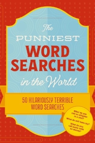 Cover of The Punniest Word Searches in the World