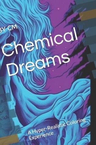 Cover of Chemical Dreams