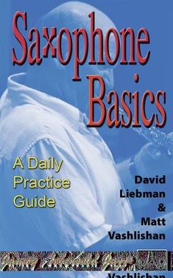 Book cover for Saxophone Basics - A Daily Practice Guide