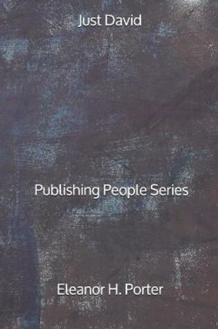 Cover of Just David - Publishing People Series