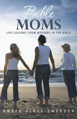 Book cover for Bible Moms