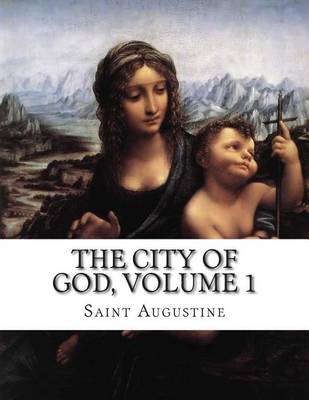 Book cover for The City of God, Volume 1