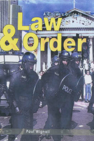 Cover of A Citizen's Guide to: Law and Order