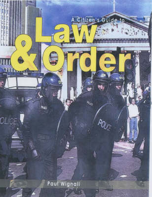 Book cover for A Citizen's Guide to: Law and Order