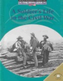 Cover of A Soldier's Life in the Civil War