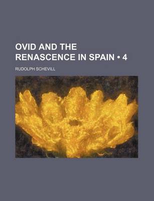 Book cover for Ovid and the Renascence in Spain (4 )