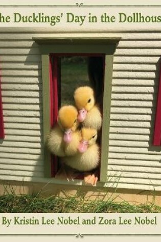 Cover of The Ducklings' Day in the Dollhouse