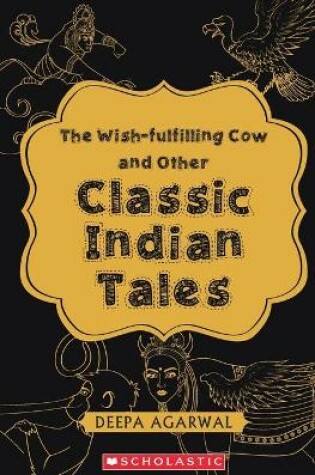 Cover of The Wish-Fulfilling Cow and Other Classic Indian Tales