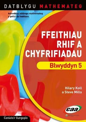 Book cover for Datblygu Mathemateg: Ffeithiau Rhif a Chyfrifiadau Blwyddyn 5