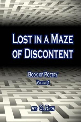 Cover of Lost in a Maze of Discontent