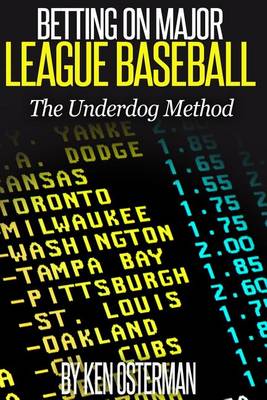 Book cover for Betting on Major League Baseball The Underdog Method