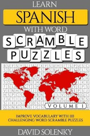 Cover of Learn Spanish with Word Scramble Puzzles Volume 1