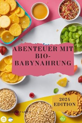 Book cover for Abenteuer mit Bio-Babynahrung