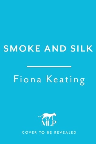 Cover of Smoke and Silk