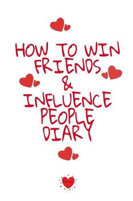 Book cover for How To Win Friends And Influence People Agenda
