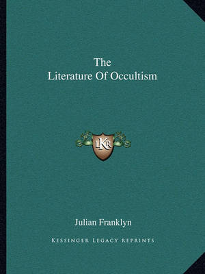 Book cover for The Literature of Occultism