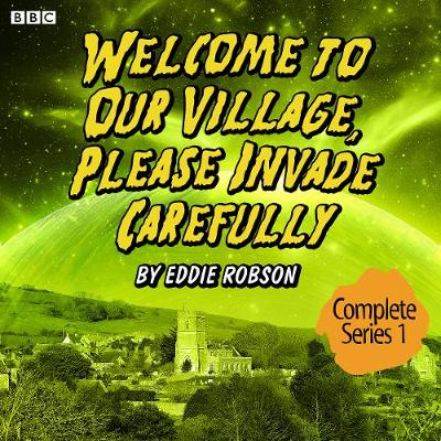 Book cover for Welcome To Our Village, Please Invade Carefully  Series 1