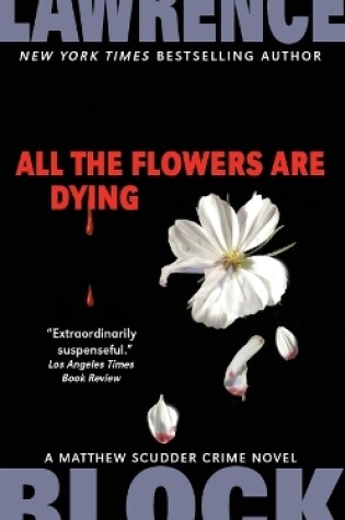 All the Flowers Are Dying