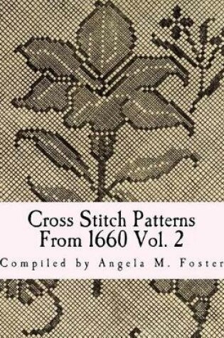 Cover of Cross Stitch Patterns From 1660 Vol. 2