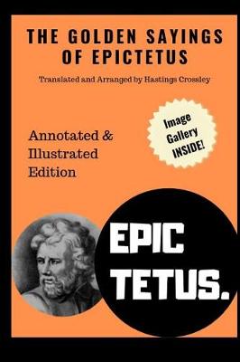 Book cover for The Golden Sayings of Epictetus (Annotated & Illustrated)