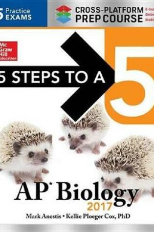 Cover of 5 Steps to a 5: AP Biology 2017 Cross-Platform Prep Course