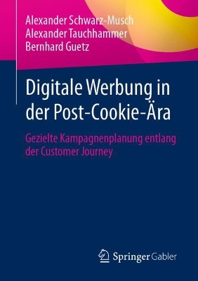 Book cover for Digitale Werbung in der Post-Cookie-Ära