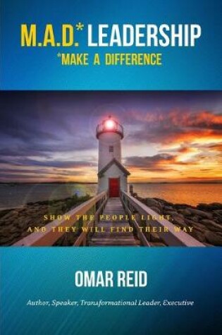 Cover of M.A.D. *Leadership Make A Difference