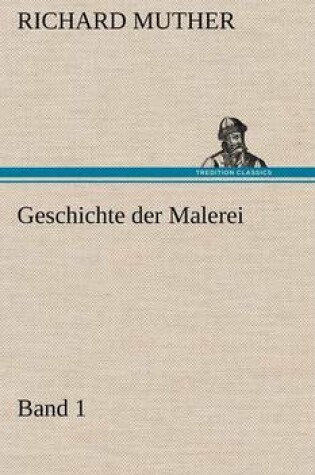 Cover of Geschichte Der Malerei 1