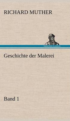 Book cover for Geschichte Der Malerei 1