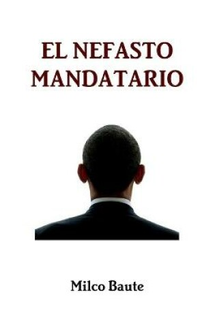 Cover of El Nefasto Mandatario