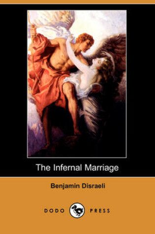 Cover of The Infernal Marriage (Dodo Press)