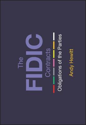 Book cover for The FIDIC Contracts - Obligations of the Parties