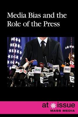 Cover of Media Bias and the Role of the Press