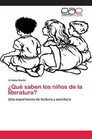 Cover of ¿Qué saben los niños de la literatura?