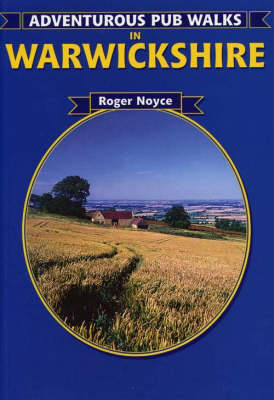 Book cover for Adventurous Pub Walks in Warwickshire