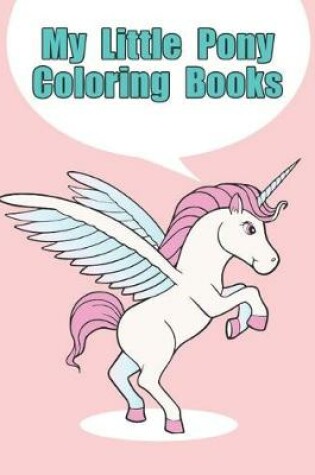 Cover of my little pony coloring books