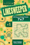 Book cover for Sudoku Linesweeper - 200 Easy to Medium Puzzles 7x7 (Volume 1)