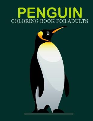 Book cover for Penguin coloring book for adults