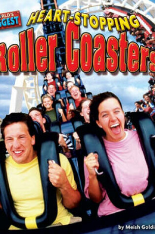 Cover of Heart-Stopping Roller Coasters