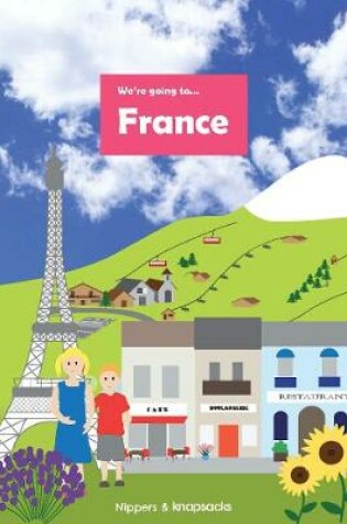 Cover of We're Going to France