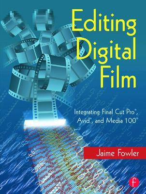 Cover of Editing Digital Film