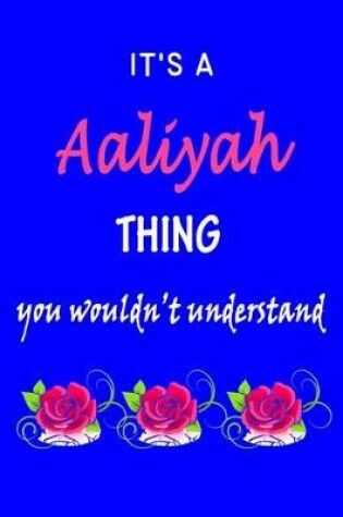 Cover of It's A Aaliyah Thing You Wouldn't Understand