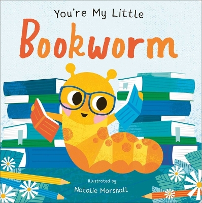 Cover of You're My Little Bookworm