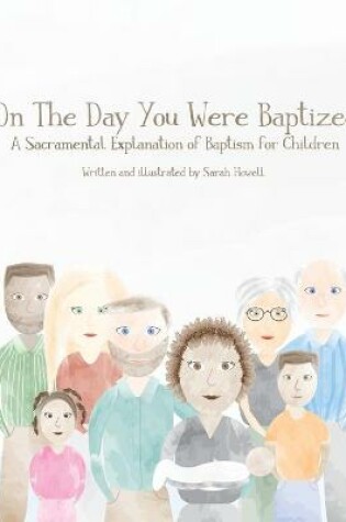 Cover of On The Day You Were Baptized