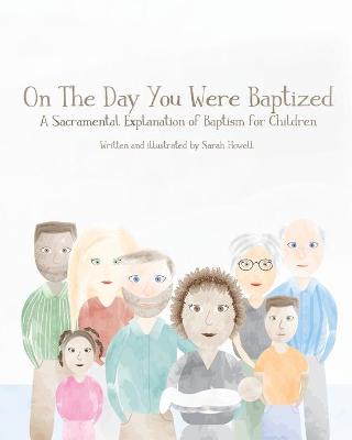 Book cover for On The Day You Were Baptized