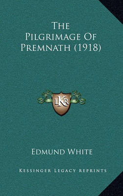 Book cover for The Pilgrimage of Premnath (1918)